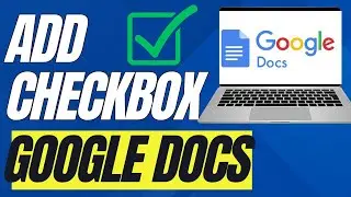 How To Insert A Checkbox In Google Docs (Full Guide)