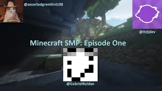 Minecraft SMP - Episode One