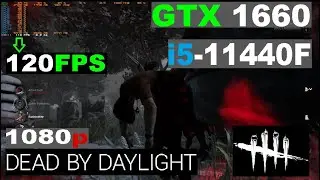 Dead By Daylight | i5-11400 | GTX 1660 SUPER | Ultra Settings | 1080p