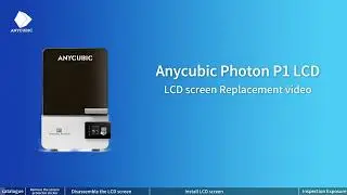 Photon P1-LCD Screen Replacement Video