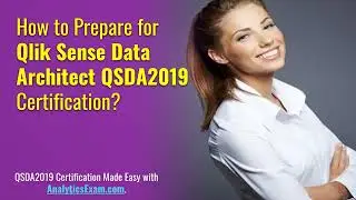 Give a Lift to Your Career with Qlik Sense Data Architect (QSDA2019) Certification