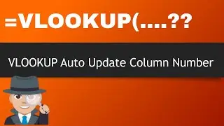 VLOOKUP Auto Update Column Number