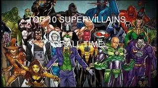 Top 10 Supervillains of All Time | DC | MARVEL