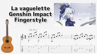 🎶 [Genshin Impact] La vaguelette [Fingerstyle Guitar TAB] 🎸