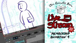 LIVE with Q&A Nº22: Membership Animation, PART 4!