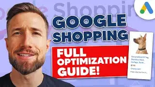 The Ultimate Guide to Optimizing Google Shopping Campaigns in 2026