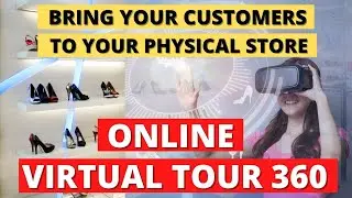 Bring Your Customer To Your Physical Store| VideoTour360 - Virtual Tour | VR Agency - Passive Income