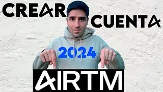 Cómo REGISTRARSE en AIRTM en 2024 | Crear Cuenta Airtm 2024
