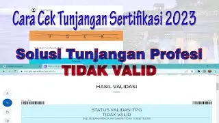 INFO GTK 2023 || CARA CEK TUNJANGAN PROFESI SERTIFIKASI GURU DAN SOLUSI DATA TIDAK VALID