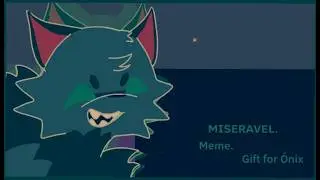 MISERAVEL. | Meme.| For @Ónix-Dust2 
