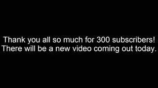 300 Subscribers!!!