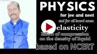 Effect of compression on Density of liquid