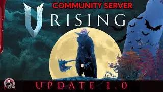 Ep 2 | Unveiling The Full Release Of V Rising Update 1.0 With Castlevania Dlc!