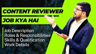 Content Reviewer Job | Content Reviewer Job Roles and Responsibilities