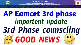 AP Eamcet 3rd Phase Update: GOOD NEWS for Counselling 🥳😃