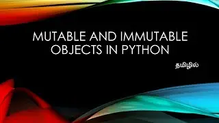 Mutable and immutable objects in python