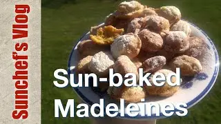 How to bake madeleines with the sun