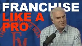 How To Buy a Franchise Like a Pro