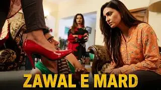 ZAWAL E MARD | Short Film | Muhammad Mansoor