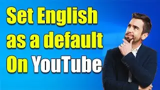 How to set English as a default language for your YouTube videos