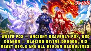 🔥White Fox = Heavenly Fox, Red Dragon = Divine Dragon, His Beast Girls Are All Hidden Bloodlines!