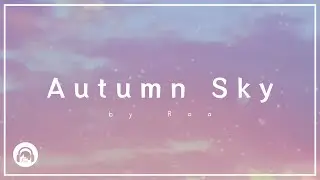 Roa - Autumn Sky 【Official】