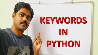 KEYWORDS-PYTHON PROGRAMMING | PYTHON KEYWORDS | KEYWORDS IN PYTHON | RESERVED WORDS IN PYTHON