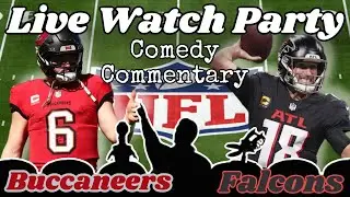 Live Stream Watch Party Buccaneers at Falcons W/ Comedy Commentary