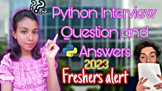 Python Interview Questions and Answers - For Freshers and Experienced Candidates ✅|In Tamil 