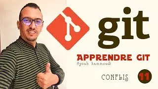 11-Apprendre GIT en Darija | CONFLITS| Ayoub HAMOUDI