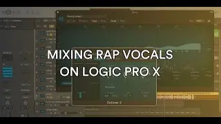 MIXING RAP VOCALS THE RIGHT WAY | Logic Pro X Stock Plugins