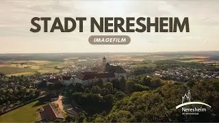 Imagefilm der STADT NERESHEIM