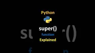 Python super() function explained 