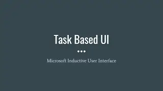 Task Based UI