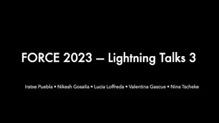 FORCE2023: Lightning Talks 3