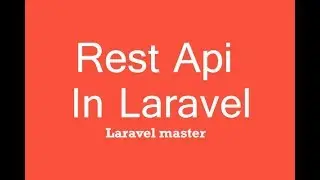 Intro of rest api in laravel || rest api in laravel 5.8 || laravel master