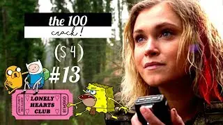 The 100 S4 CRACK! HUMOR (+4x13)