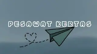 Pesawat Kertas by Sisca JKT48 with lyrics