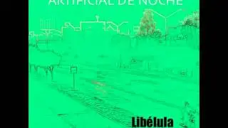 Libélula - Luz Artificial (Audio)