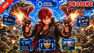 I Unlocked a Portal System, Earn Rewards From Tasks, and My Nation Helps Me Conquer Movie Worlds!