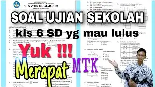 SOAL UJIAN SEKOLAH (US) MTK Tingkat SD TAHUN 2024 *AUTO PAHAM #ujiansekolah2023
