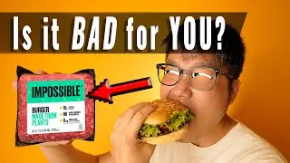 Is Plant Based Meat BAD for You?