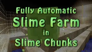 Minecraft Fully Automatic Slime Farm in Slime Chunks (2/3)