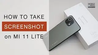 How to Take Screenshot in Mi 11 Lite - Mobile Ki Price