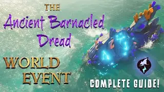 Ancient Barnacled Dread World Event Guide (How to find Ancient Megalodon) | Sea of Thieves