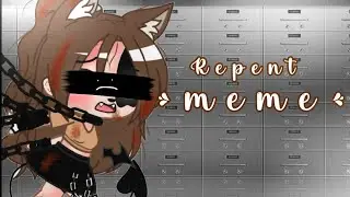 °▪Repent° (meme) ⚠️Flash ⚠️ creditos a @Lion_PinkYT