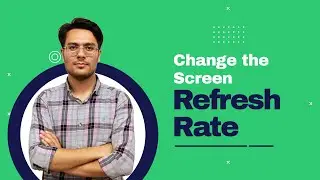how to change the screen refresh rate of your monitor in Windows 10