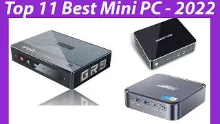 ✅ Top 11 Best Mini PC of 2022, Reviews & Buying Guide!