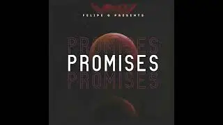 Felipe G - Promises (Original Mix)