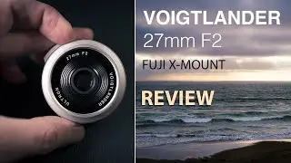 Voigtlander 27mm f2 Review - Manual Focus Bliss